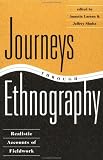 Journeys Through Ethnography: Realistic Accounts Of Fieldwork