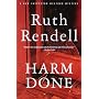 Harm Done: A New Inspector Wexford Mystery
