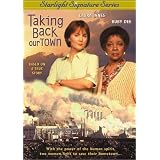 Taking Back Our Town