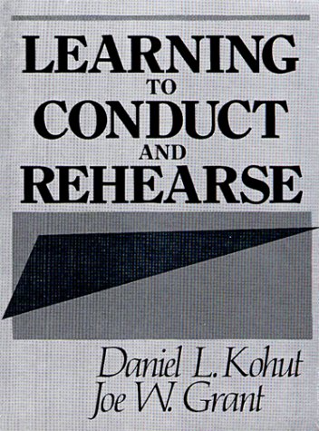 Books: Learning to Conduct and Rehearse