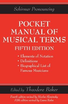 pocket manual of musical terms (schirmers handy book) - theodore baker