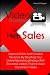 Video Strategies To Help Sales: Improve Sales And Increase Revenue By Boosting Your Online Marketing Strategy With Business Videos That Increase Conversion Rates