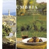 umbria regional recipes from the heartland of italy