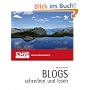 BLOGS f�r alle - das Weblog-Kompendium: Edition CHIP