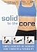Solid to the Core: Simple Exercises to Increase Core Strength And Flexibility