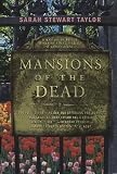 Mansions of the Dead (St. Martin's Minotaur Mysteries)