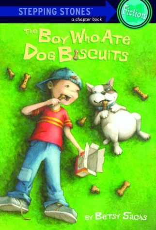 Boy Who Ate Dog Biscuits (Stepping Stone,  paper)