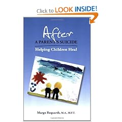 After a Parent's Suicide: Helping Children Heal