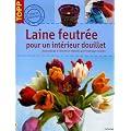 Laine feutr�e pour un int�rieur douillet