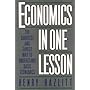 Economics in One Lesson: The Shortest and Surest Way to Understand Basic Economics 