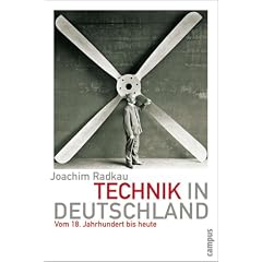 Technik in Deutschland: Vom 18. Jahrhundert bis heute