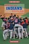 The Cleveland Indians Baseball Team (Great Sports Teams)