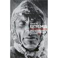 Life at the Extremes: The Science of Survival