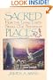 Sacred Places: How the Living Earth Seeks Our Friendship
