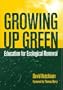 Growing Up Green: Education for Ecological Renewal