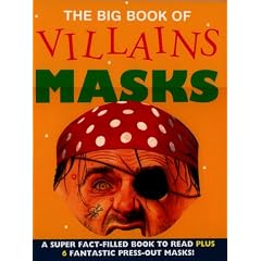 The Big Book of Villain Masks (Mask Books)