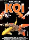 Le guide complet des koi