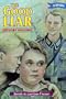 Good Liar: A Dramatic Story Set in Occupied France During World War II