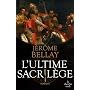 L'ultime sacril�ge