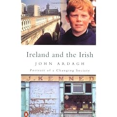 Ireland and the Irish: Portrait of a Changing Society (Penguin Non Fiction)