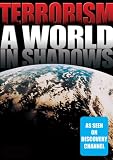 Terrorism: World In Shadows: Islamic Terrorism