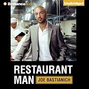 Restaurant Man | [Joe Bastianich]