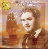 O Paradiso / Jussi Bjoerling : Great Opera Arias (BMG)