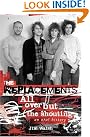 The Replacements: All...