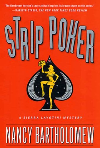 Strip Poker (Sierra Lavotini Mysteries)