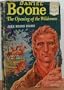 Daniel Boone: The Opening of the Wilderness Landmark Books 21
