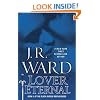 Lover Eternal: A Novel of the Black Dagger Brotherhood (Collector's Edition)