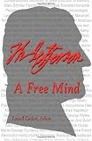 Thomas Jefferson: A Free Mind