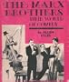 The Marx Brothers : Their World of Comedy