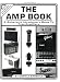 The Amp Book: A Guitarist's Introductory Guide to Tube Amplifiers