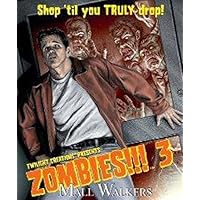 Zombies 3 Mall Walkers 2nd ed