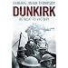 Dunkirk: Retreat to Victory