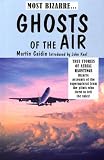 Ghosts of the air