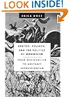 Benton, Pollock, and the Politics of Modernism: From Regionalism to Abstract Expressionism