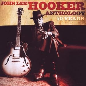 50 Years:John Lee Hooker Anthology