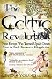 The Celtic Revolution