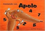 Contando Con Apolo (Spanish Edition)