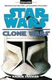 Star Wars(TM) Clone Wars 1 - Karen Traviss