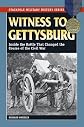 Witness to Gettysburg (Stackpole Military History Series)