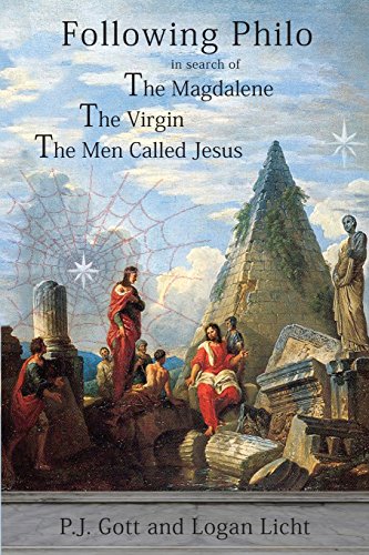 Following Philo: The Magdalene. The Virgin. The Men Called Jesus