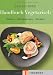 Bücher : TEUBNER Handbuch Vegetarisch: Zutaten - Küchenpraxis - Rezepte (Teubner Handbücher)