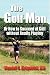 Book THE GOLF MAN or HOW TO SUCCEED AT GOLF WITHOUT REALLY PLAYING