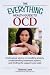 Everything Health Guide to Ocd: Be Informed about Anxiety Disorders, Seek Treatment, and Relinquish Control (Everything: Health and Fitness): Professional ... the Support You Need (Everything (Health))