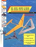 Big-Wing Paper Gliders