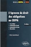 L'épreuve de droit des obligations au CRFPA. Cas pratique, commentaire d'arrêt, commentaire de texte, dissertation