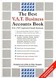 The Best V.A.T. Business Accounts Book: For a VAT Registered Small Business